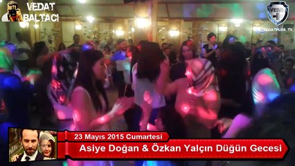 Asiye Doğan & Özkan Yalçın Düğün Gecesi