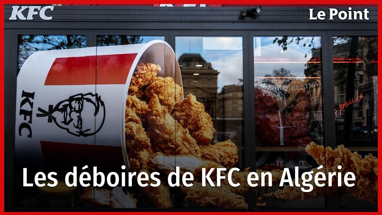 Les déboires de KFC en Algérie