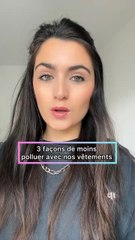3 façons de moins polluer avec nos vêtements 