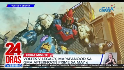 Voltes V Legacy, mapapanood sa GMA Afternoon Prime sa May 6 | 24 Oras Weekend