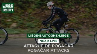 Liège-Bastogne-Liège 2024 - Pogacar attacks!