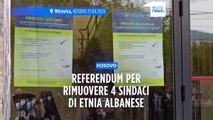 Kosovo: referendum per rimuovere 4 sindaci di etnia albanese