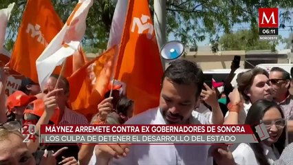 Máynez acusa a exgobernadores de Sonora por detener el desarrollo del estado