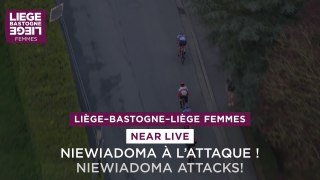Liège-Bastogne-Liège Femmes  2024 - Niewiadoma attacks!