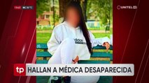 Luego de 10 días, hallan en Trinidad a la joven médica desaparecida en Cochabamba