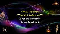 Adriano Celentano - Se Vuoi Andare Via Karaoke