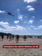 Helicóptero faz chover dinheiro em BC; veja o vídeo