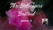 The Billionaire Bastard - Episode 11-20 | Full Movie 2024 #drama #drama2024 #dramamovies #dramafilm #Trending #Viral
