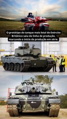 O protótipo do tanque mais letal do Exército Britânico saiu da linha de produção, marcando o início da produção em série.