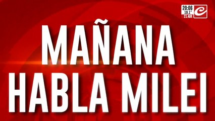 Milei hablará por cadena nacional: ¿Cómo será el mensaje?