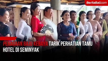 Peragaan Baju Kebaya Tarik Perhatian Tamu Hotel di Seminyak