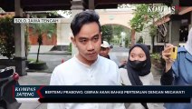 Bertemu Prabowo, Gibran akan Bahas Pertemuan dengan Megawati
