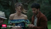 Friends Like Her Saison 1 - Trailer (EN)