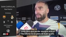 Las palabras de Carvajal tras caer 3-0 ante el Barça en pretemporada de las que habla todo el mundo