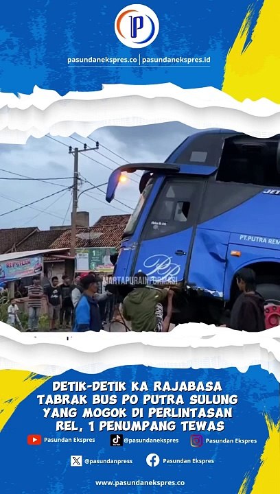 Detik-detik KA Rajabasa Tabrak Bus PO Putra Sulung yang Mogok di Perlintasan Rel, 1 Penumpang Tewas