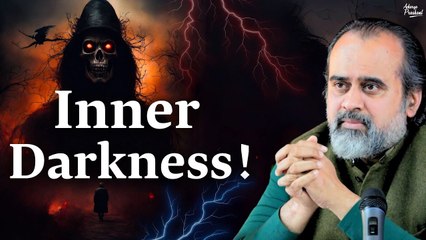 What to do in moments of inner darkness? || Acharya Prashant (2023)