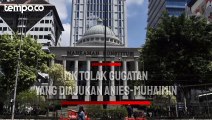 MK Tolak Gugatan Anies-Muhaimin, Tiga Hakim Beri Dissenting Opinion