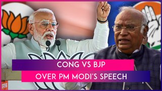 ‘Congress Will Distribute Wealth To Infiltrators’ Says Modi; Kharge Terms PM’s Remarks Hate Speech