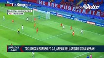 Taklukkan Borneo FC 2-1, Arema Keluar dari Zona Merah