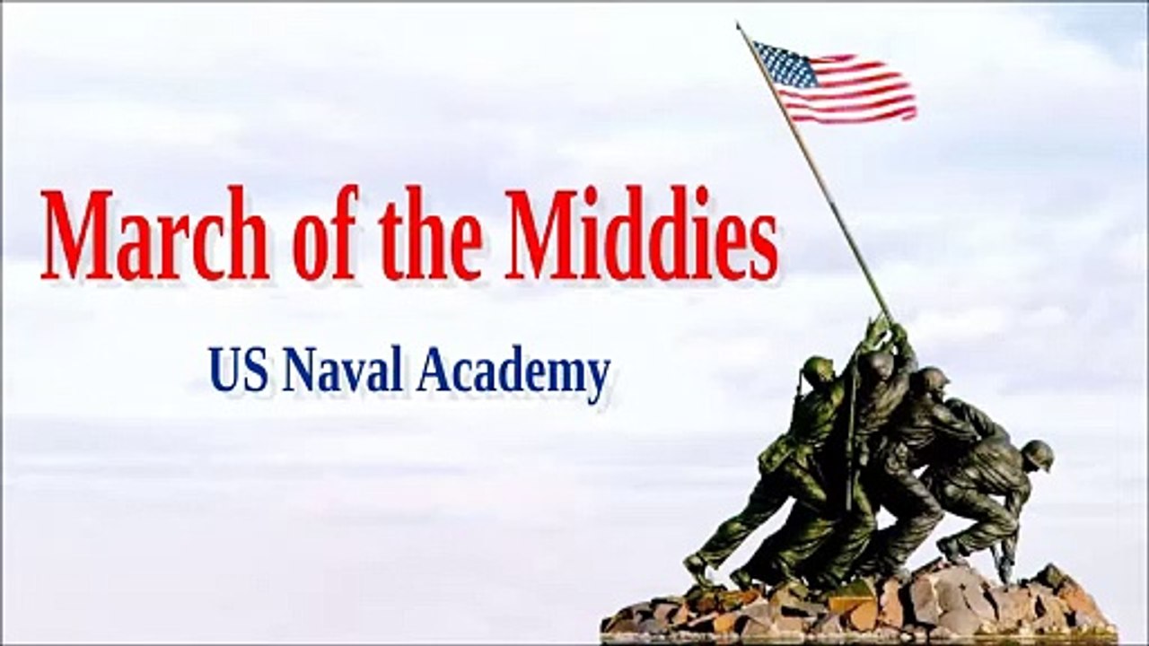 March of the Middies -US Naval Academy