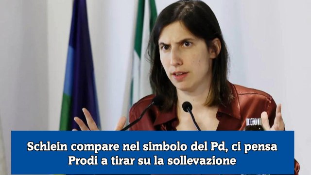 Schlein compare nel simbolo del Pd, ci pensa Prodi a tirar su la sollevazione