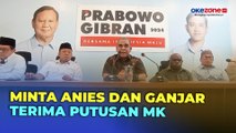 TKN Prabowo-Gibran Minta Kubu Anies dan Ganjar Dapat Terima Putusan MK