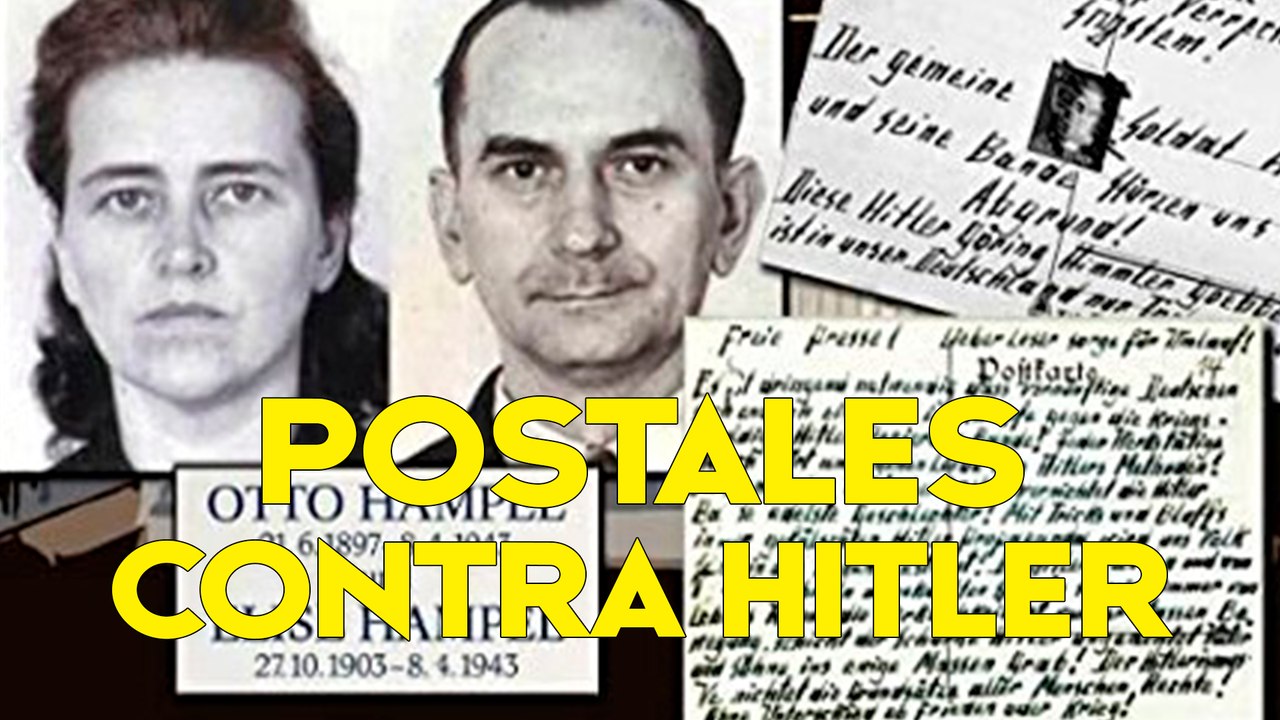 232 postales con proclamas contra Hitler [La historia de los Hampel]