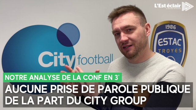 Aucune prise de parole publique du City Group à propos de l'Estac : notre débrief de la conf' en 3'