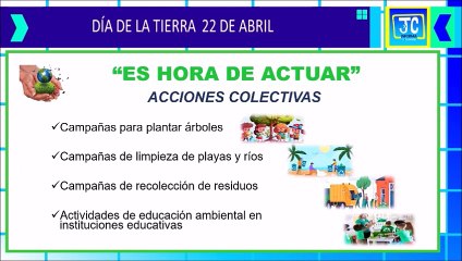 DÍA DE LA TIERRA 2024 EN JC INFORMA TV