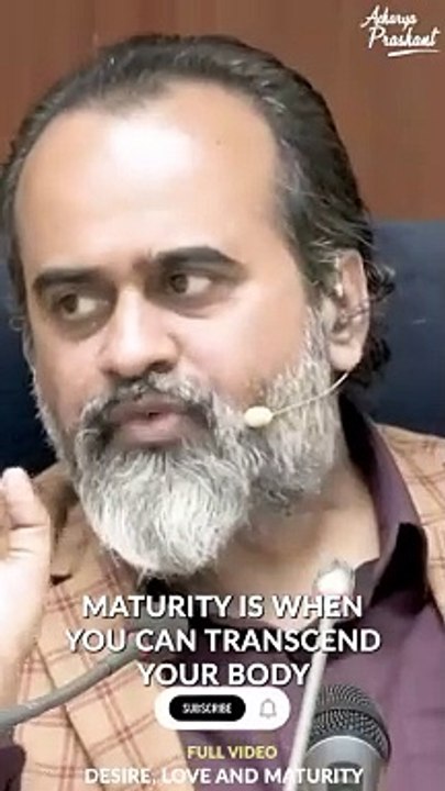 What is Maturity? || Acharya Prashant