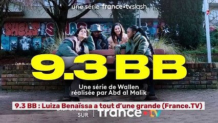 9.3 BB  : Luiza Benaïssa a tout d une grande