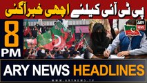 ARY News 8 PM Headlines 22nd April 2024 | Good News For PTI