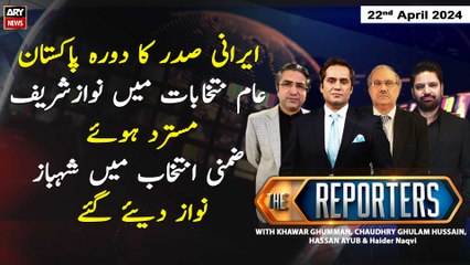 The Reporters | Khawar Ghumman & Chaudhry Ghulam Hussain | ARY News | 22nd April 2024