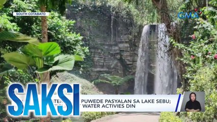 7 waterfalls, puwede pasyalan sa Lake Sebu; may zipline at water activies din | Saksi