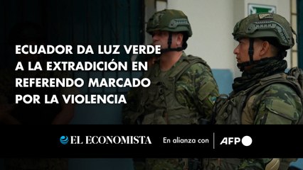 Ecuador da luz verde a la extradición en referendo marcado por la violencia