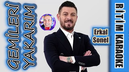 Gemileri Yakarım (İnci Taneleri) - Erkal Sonel