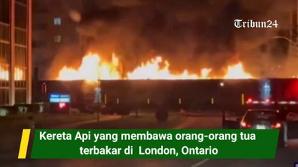 Kereta Api yang membawa orang-orang tua terbakar di  London, Ontario