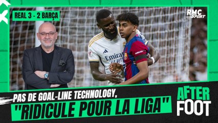 Real 3-2 Barça : pas de goal-line technology, "c'est ridicule pour la Liga" constate Hermel