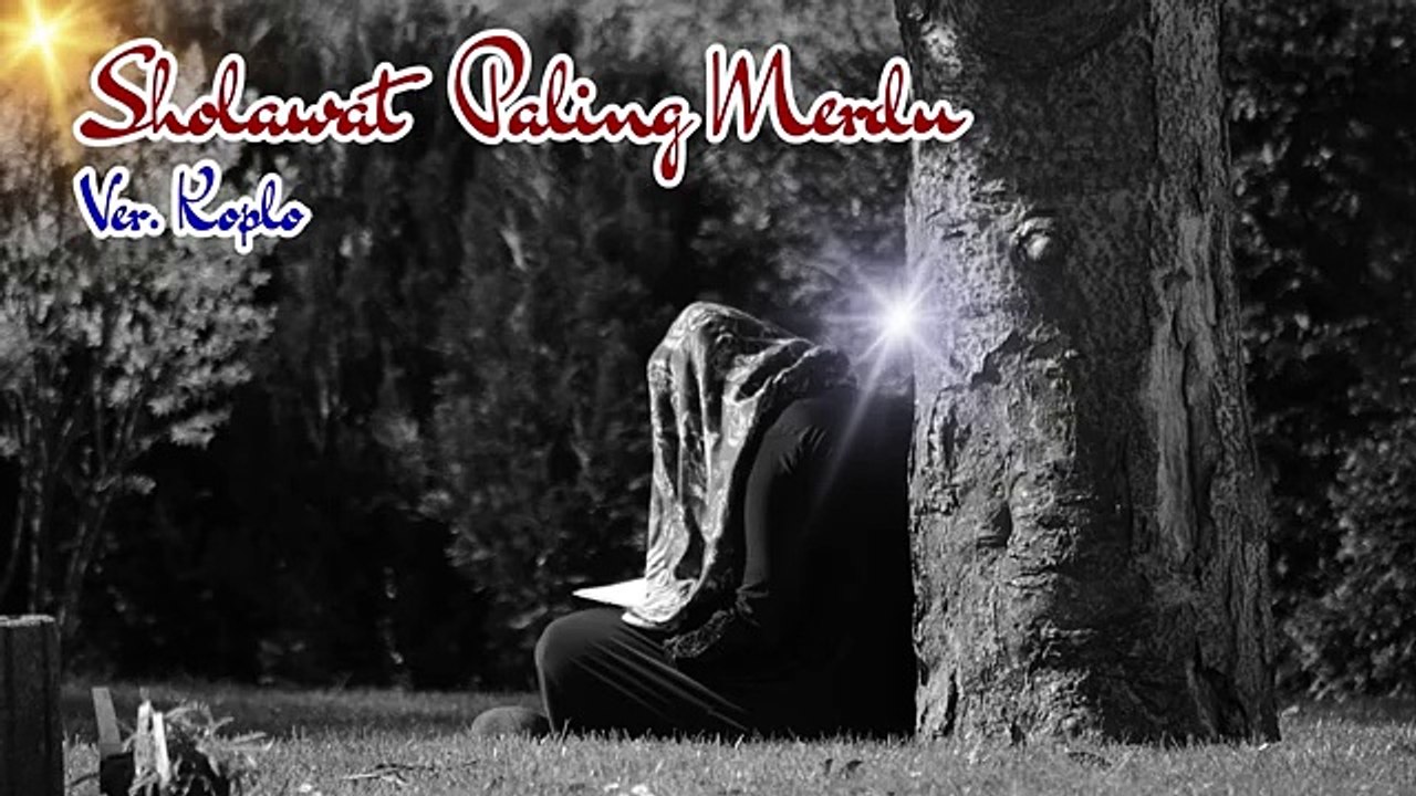 Sholawat Paling Merdu - Musik dan Lagu versi koplo