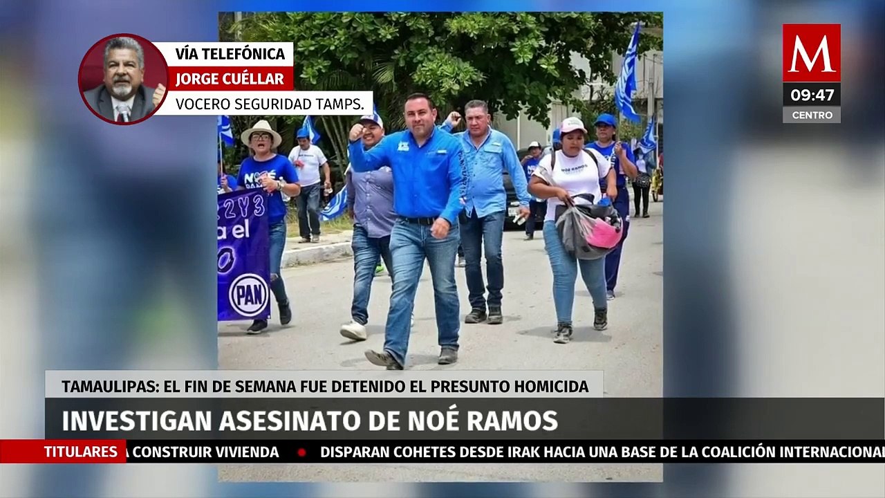 "El candidato no había solicitado protección": Jorge Cuéllar acerca del asesinato de Noé Ramos