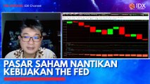 Pasar Saham Nantikan Kebijakan The Fed