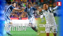 'Nosotros tratamos de ser humildes y de trabajar': Erick Sánchez