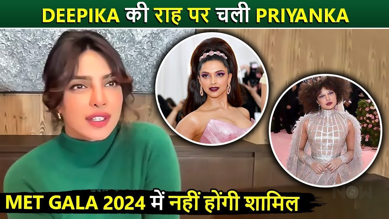 After Deepika Padukone, Priyanka Chopra Will Not Attend Met Gala 2024
