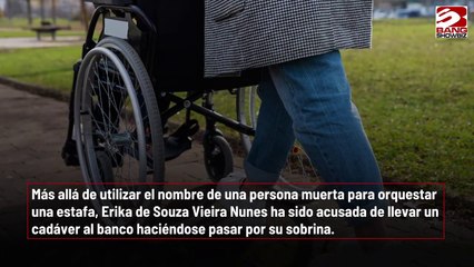 Mujer ‘utiliza un cadáver en silla de ruedas’ para intentar obtener un préstamo bancario