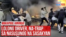 Makapigil-hininga! Lolong driver, na-trap sa nasusunog na sasakyan | GMA Integrated Newsfeed