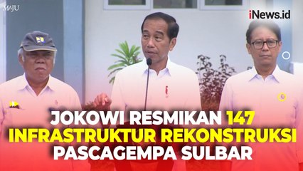 Presiden Jokowi Resmikan 147 Bangunan Pascagempa dan 3 Ruas Jalan Daerah di Sulbar