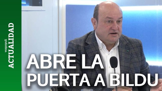 Ortuzar abre la puerta a Bildu: Si el cambio es real, nos encontraremos en el Parlamento