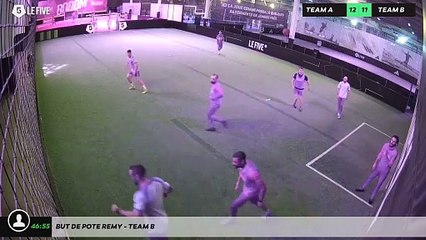 But de pote remy - Team B