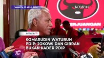 Tegas! Komarudin PDIP: Jokowi dan Gibran Bukan Kader PDI Perjuangan Lagi