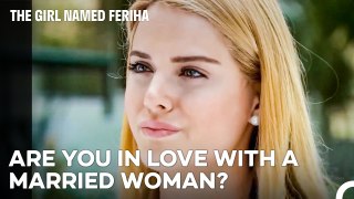 Why Does Feriha's Happiness Interest You? - The Girl Named Feriha